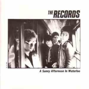 The Records - A Sunny Afternoon In Waterloo flac download