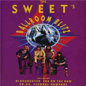 The Sweet - Ballroom Blitz FLAC download