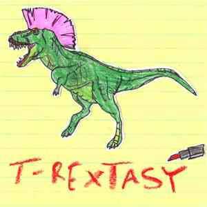 T-Rextasy - T​-​Rextasy flac download