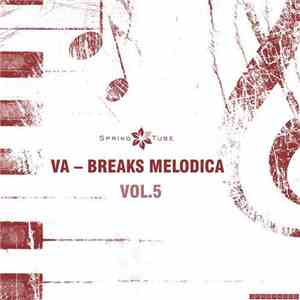 VA - Breaks Melodica Vol.5 flac download