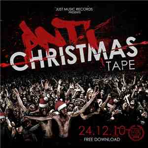 Various - Anti Christmas Tape 2010 flac download