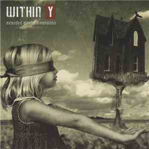 Within Y - Extended Mental Dimensions flac download