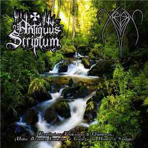 Xerión, Antiquus Scriptum - ... Parábolas, Fantasías & Quimeras... (Unha Alianza Lusitana E Galega De Honra E Sangue) flac download