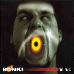 Bonk! - Tinitus flac download