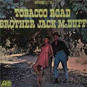 Brother Jack McDuff - Tobacco Road flac download