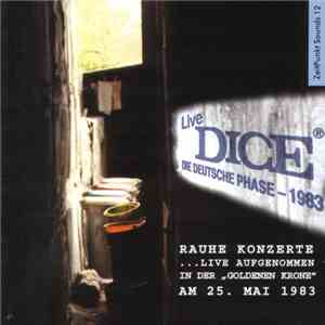 Dice  - Live Dice (Die Deutsche Phase - 1983) flac download