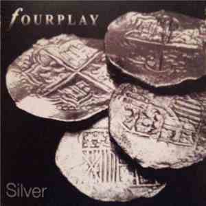 Fourplay  - Silver flac download