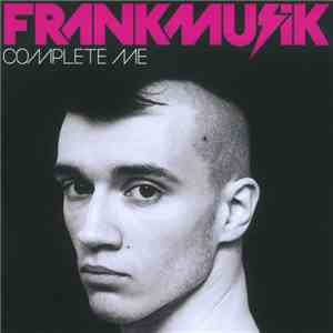Frankmusik - Complete Me flac download