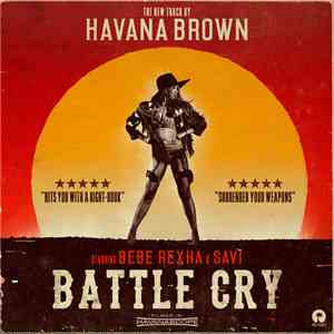 Havana Brown Starring Bebe Rexha & Savi  - Battle Cry flac download