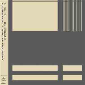 Horsebeach - Beauty & Sadness flac download