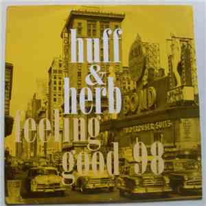 Huff & Herb - Feeling Good 98 flac download