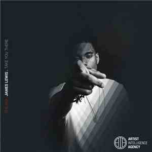 James Lewis  - Take You There flac download