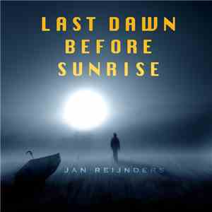 Jan Reijnders - Last Dawn Before Sunrise flac download