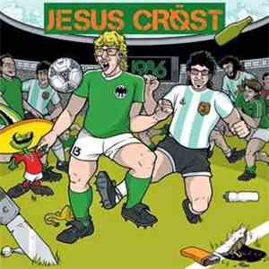 Jesus Cröst - 1986 flac download