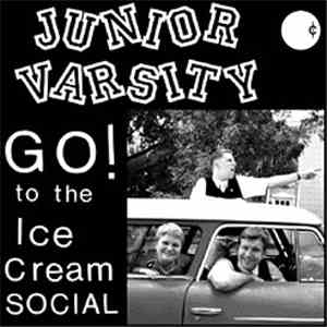 Junior Varsity - Go! To The Ice Cream Social flac download