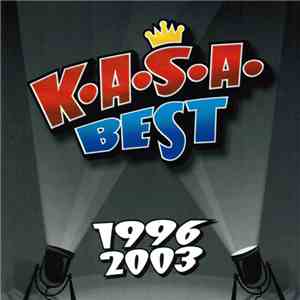 K.A.S.A. - Best 1996 - 2003 flac download
