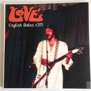 Love - English Dates '75 flac download