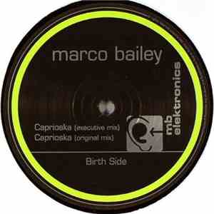 Marco Bailey - Caprioska flac download