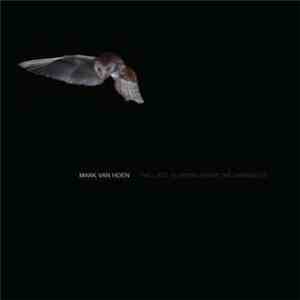 Mark Van Hoen - The Last Flowers From The Darkness flac download