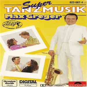 Max Greger - Super Tanzmusik flac download