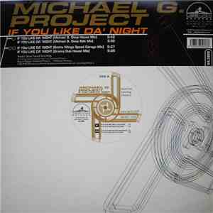 Michael G. Project - If You Like Da' Night flac download