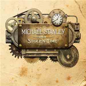 Michael Stanley - Stolen Time flac download