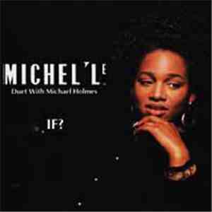 Michel'Le - If? flac download