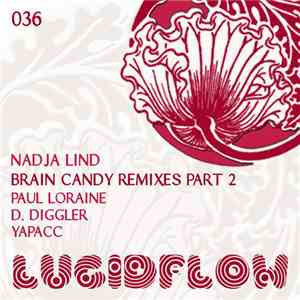 Nadja Lind - Brain Candy Remixes Part 2 flac download