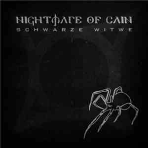 Nightmare Of Cain - Schwarze Witwe flac download