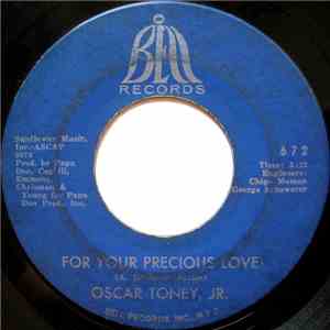 Oscar Toney, Jr. - For Your Precious Love / Ain't That True Love flac download