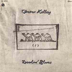 Peter Kelley - Dealin' Blues flac download