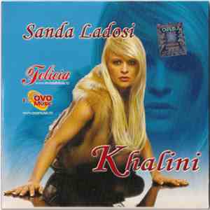 Sanda Ladoși - Khalini flac download