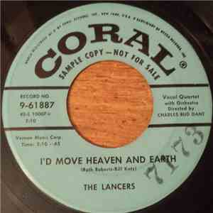 The Lancers  - I'd Move Heaven And Earth / I'm Awfully Strong For You flac download