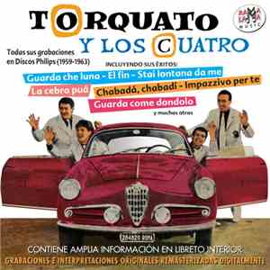 Torquato Y Los Cuatro - Todas Sus Grabaciones En Discos Philips (1959 - 1963) flac download