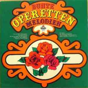 Various - Bunte Operetten Melodien flac download