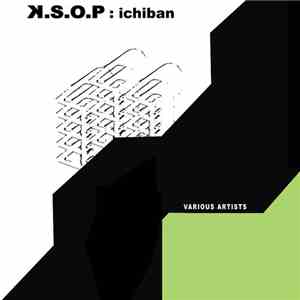 Various - K.S.O.P : Ichiban flac download