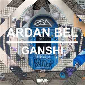 Ardan Bel - Ganshi flac download