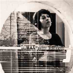 Betty Bonifassi - Lomax flac download