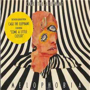 Cage The Elephant - Melophobia flac download