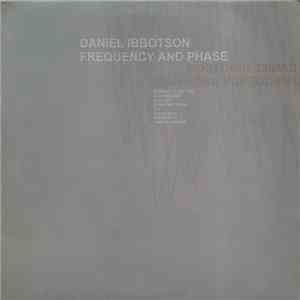 Daniel Ibbotson - Frequency And Phase flac download