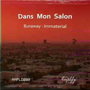 Dans Mon Salon - Runaway flac download