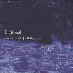 Digitonal - Save Your Light For Darker Days flac download