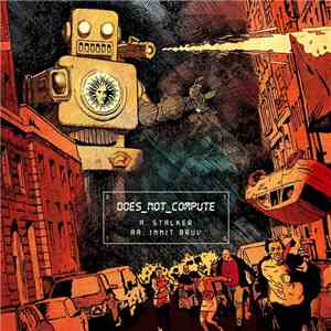 Does Not Compute - Stalker / Innit Bruv flac download