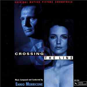 Ennio Morricone - Crossing The Line (Original Motion Picture Soundtrack) FLAC download