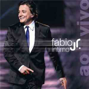Fábio Jr. - Íntimo (Ao Vivo) flac download