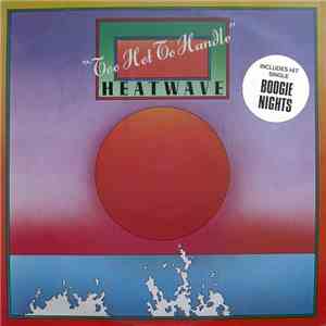 Heatwave - Too Hot To Handle flac download