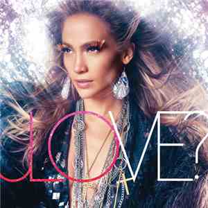 JLO - Love? flac download