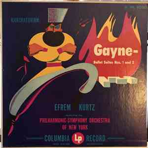 Khachaturian, Philharmonic Symphony Orchestra Of New York, Efrem Kurtz - Gayne - Ballet Suites Nos. 1 And 2 flac download