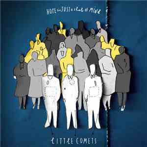 Little Comets - Hope Is Just A State Of Mind flac download