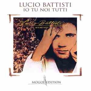 Lucio Battisti - Io Tu Noi Tutti flac download